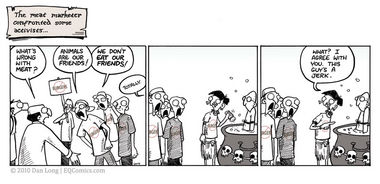 I remembered my last encounter with cannibals.  Jerk jerk was one of their favorite recipes.