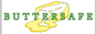 Buttersafe